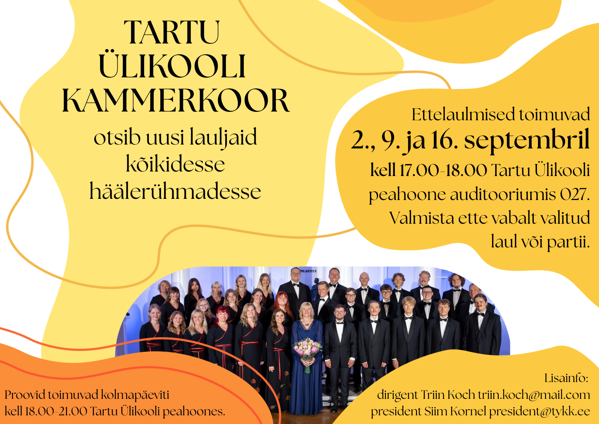 Tartu ülikooli kammerkoor ootab oma ridadesse lauljaid kõikidesse häälerühmadesse. Ettelaulmised toimuvad 2., 9. ja 16. septembril 2026 kell 17.00-18.00 Tartu Ü